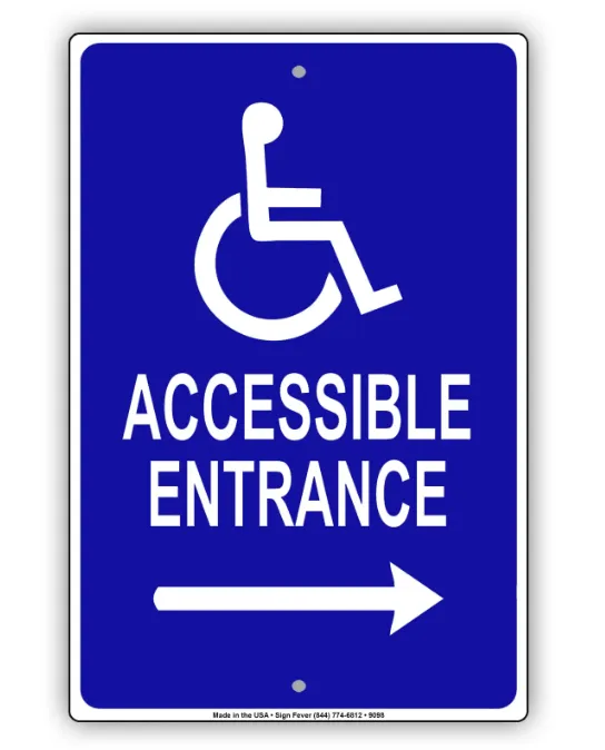 Accessible Entrance Right Side Handicap Sign 12 x 18