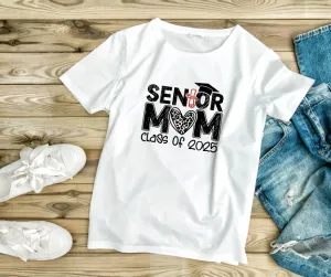 Class Of 2025 Senior Mom T-Shirt