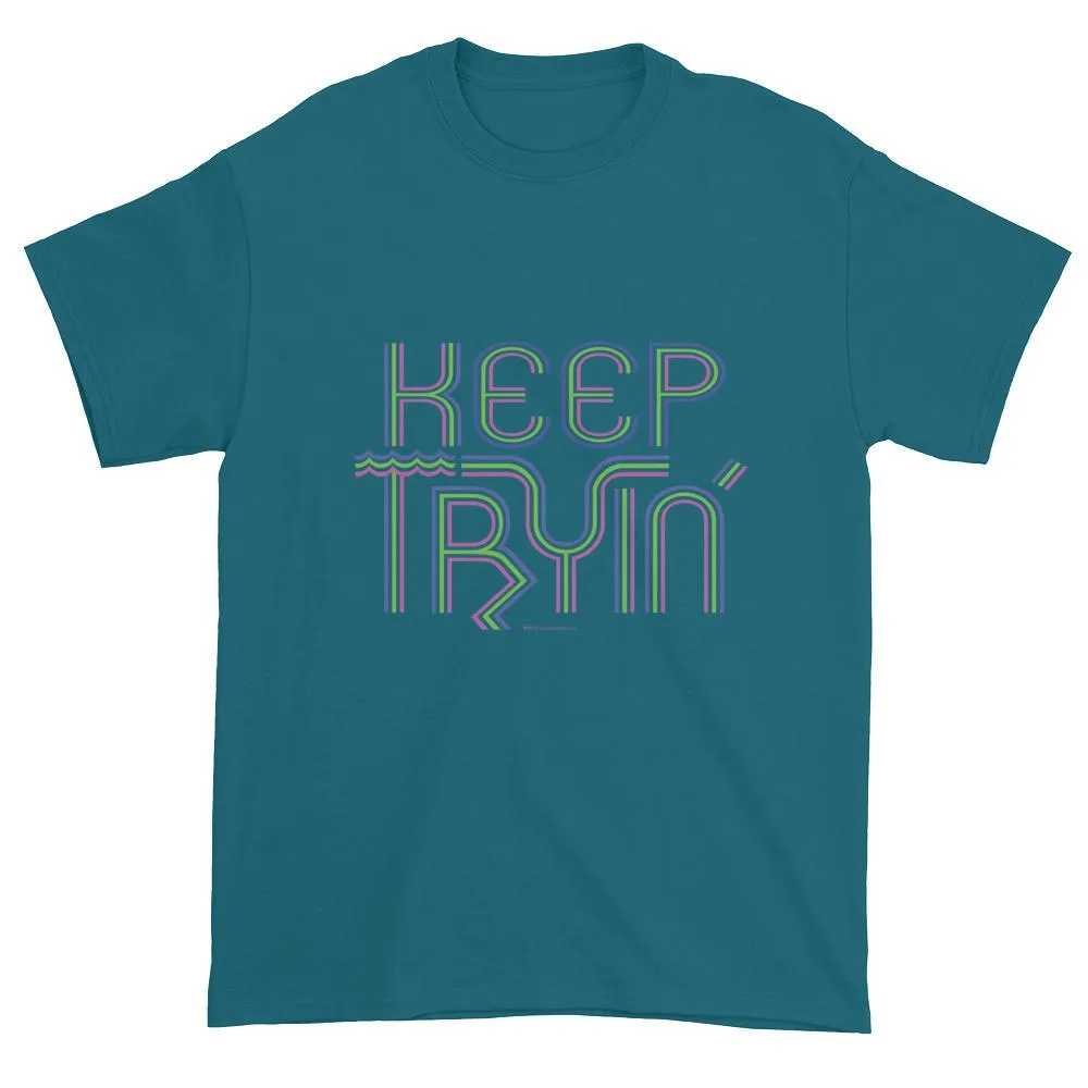 Keep Tryin' Motivational T-shirt