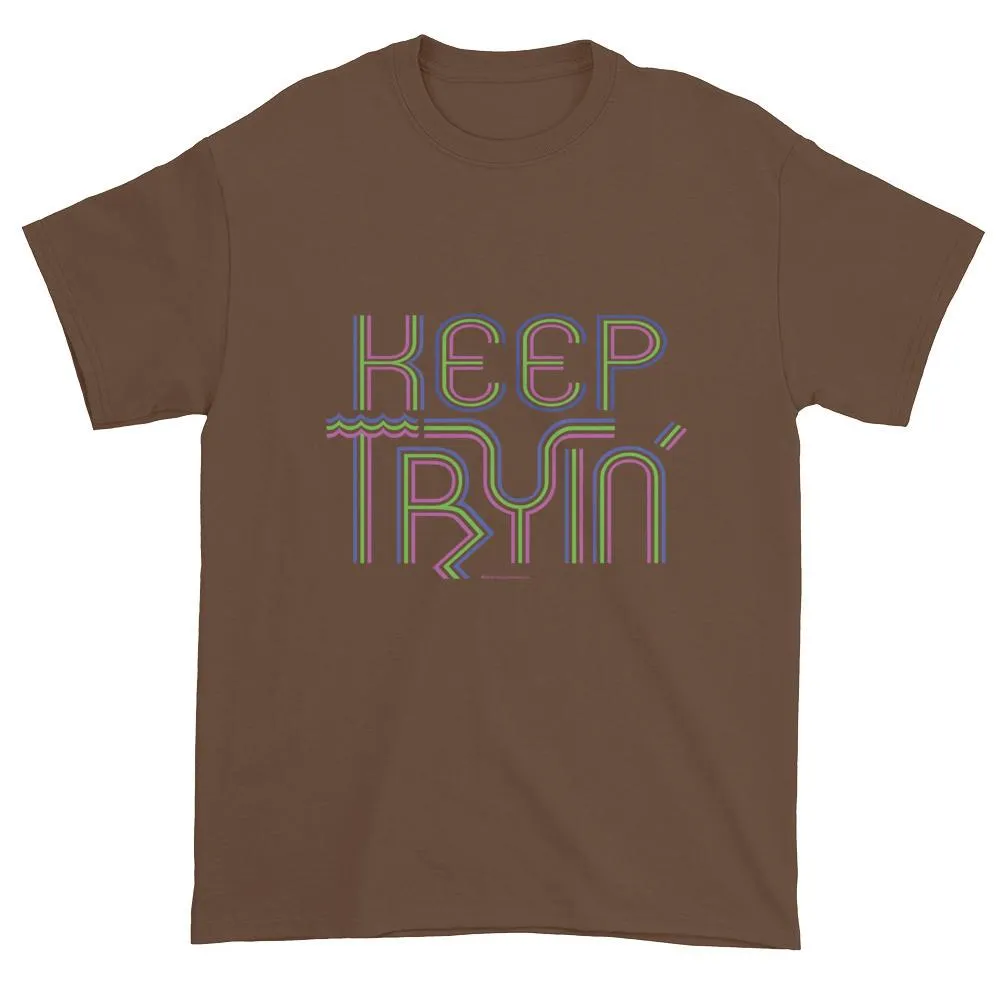 Keep Tryin' Motivational T-shirt