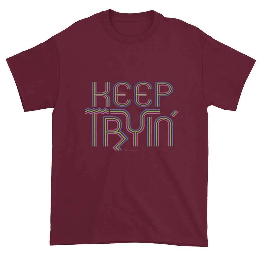 Keep Tryin' Motivational T-shirt