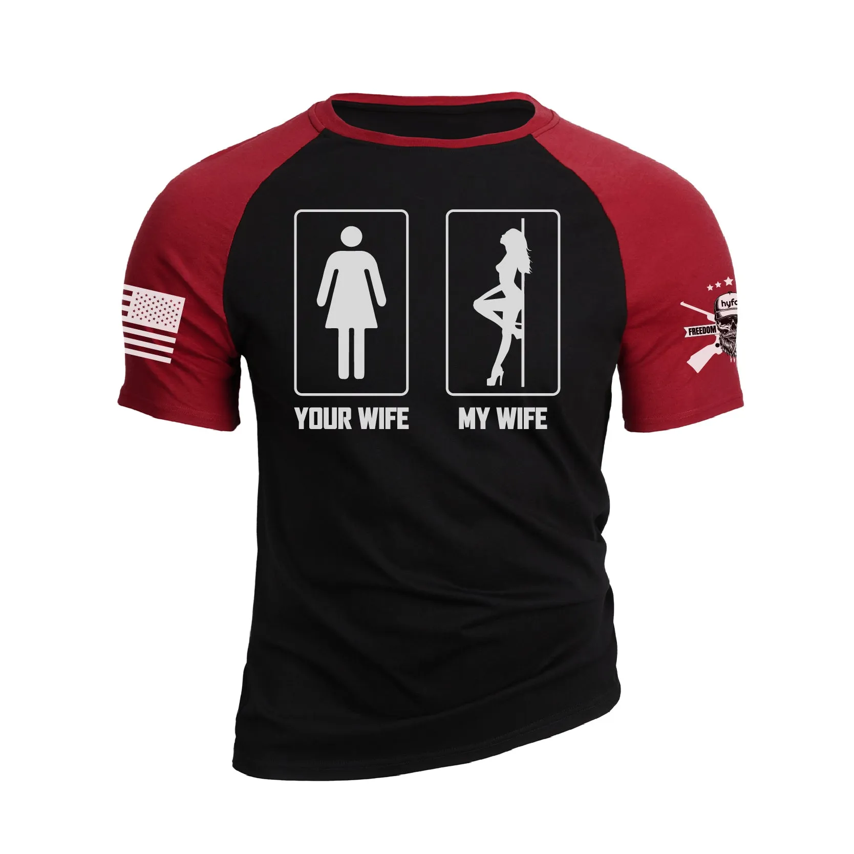 YOUR WIFE MY WIFE 100% COTTON RAGLAN GRAPHIC TEE