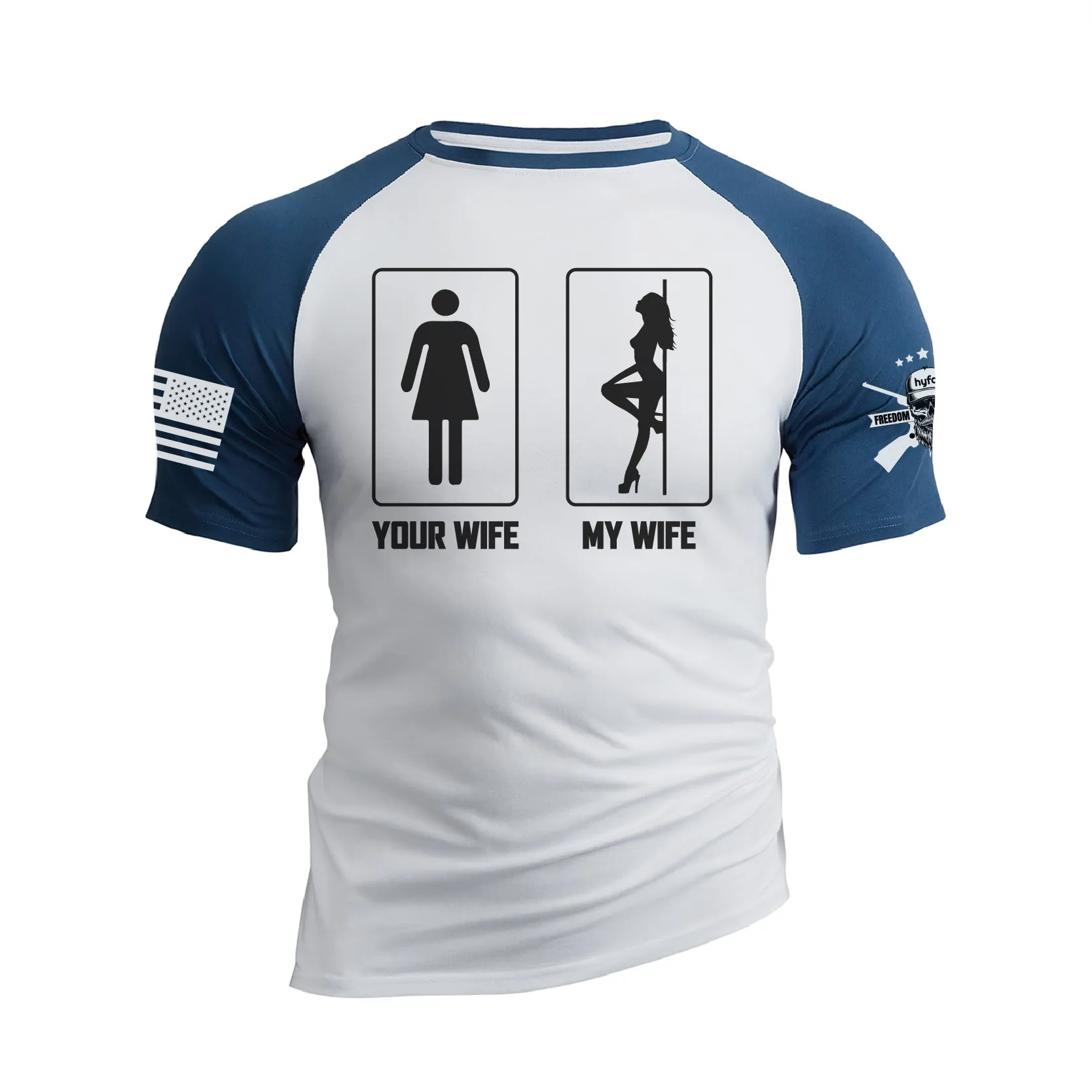 YOUR WIFE MY WIFE 100% COTTON RAGLAN GRAPHIC TEE
